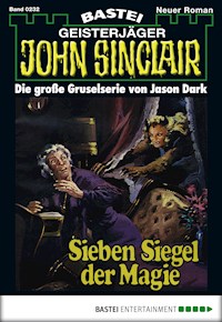 John Sinclair 232 - Jason Dark - E-Book