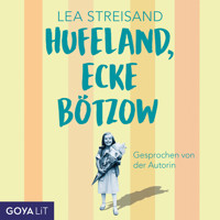 Hufeland, Ecke Bötzow (Ungekürzt) - Lea Streisand - Hörbuch