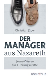 Der Manager aus Nazareth - Christian Jäger - E-Book
