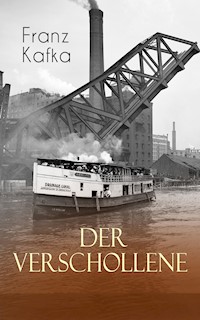 Der Verschollene - Franz  kafka - E-Book