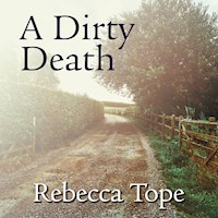 A Dirty Death - Rebecca Tope - Hörbuch