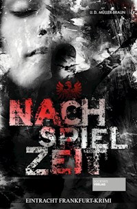 Nachspielzeit - Dana Müller-Braun - E-Book