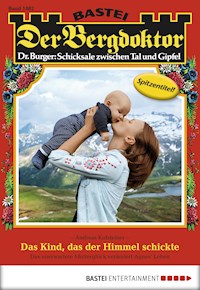Der Bergdoktor 1882 - Andreas Kufsteiner - E-Book