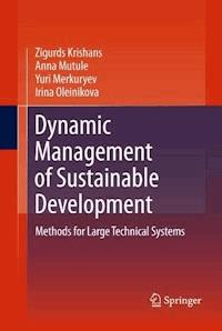 Dynamic Management of Sustainable Development - Zigurds Krishans - E-Book