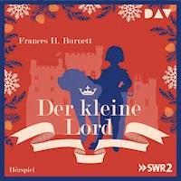 Der kleine Lord - Frances H. Burnett - Hörbuch