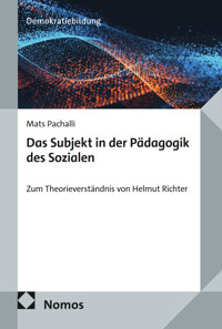 Das Subjekt in der Pädagogik des Sozialen - Mats Pachalli - E-Book