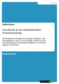 Geschlecht in der interkulturellen Fernsehwerbung - Sofia Gruca - E-Book