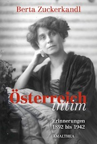 Österreich intim - Berta Zuckerkandl - E-Book