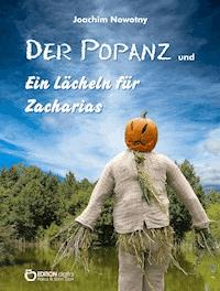 Der Popanz und Ein Lächeln für Zacharias - Joachim Nowotny - E-Book