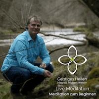 Meditation zum Beginnen - Magnus Michael Wieser - Hörbuch