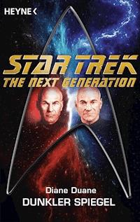Star Trek - The Next Generation: Dunkler Spiegel - Diane Duane - E-Book