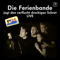 Die Ferienbande jagt den verflucht dreckigen Schrat - Live - Die Ferienbande, Folge 7 - Die Ferienbande - Hörbuch