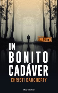 Un bonito cadáver - Cj Daugherty - E-Book