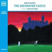 The Enchanted Castle - Edith Nesbit - Hörbuch