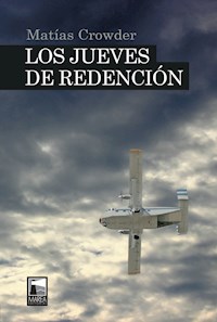 Los jueves de rendención - Matías Crowder - E-Book