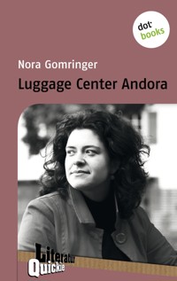 Luggage Center Andora - Literatur-Quickie - Nora Gomringer - E-Book