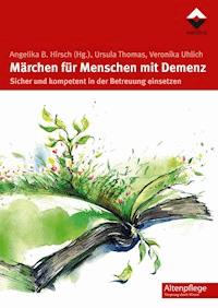 Märchen für Menschen mit Demenz - Ursula Thomas - E-Book