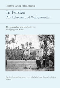 In Persien - Martha Anna Friedemann - E-Book