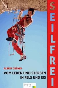 Seilfrei - Albert Grüner - E-Book