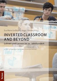 Inverted Classroom and Beyond -  - E-Book