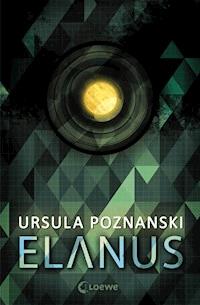 Elanus - Ursula Poznanski - E-Book