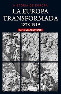 La Europa transformada - Norman Stone - E-Book