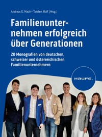 Familienunternehmen erfolgreich über Generationen -  - E-Book