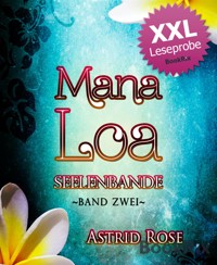 Mana Loa (2) XXL LP - Astrid Rose - kostenlos E-Book