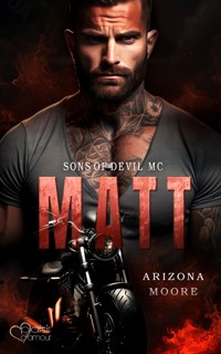 Matt (Sons of Devil MC Teil 1) - Arizona Moore - E-Book