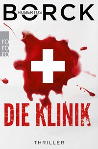 Die Klinik - Hubertus Borck - E-Book