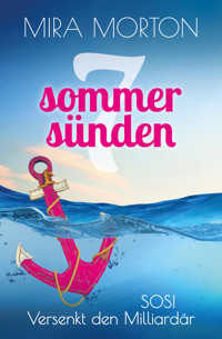 SOS! Versenkt den Milliardär - Mira Morton - E-Book