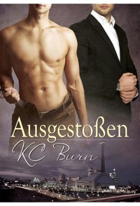 Ausgestoßen - KC Burn - E-Book