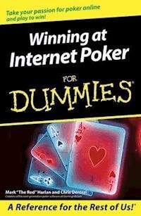 Winning at Internet Poker For Dummies - Mark Harlan - E-Book