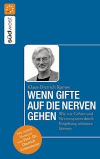Wenn Gifte auf die Nerven gehen - Klaus-Dietrich Runow - E-Book