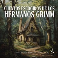 Cuentos escogidos de los Hermanos Grimm - Audiolibro - Hermanos Grimm - Hörbuch