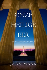 Onze Heilige Eer (Een Luke Stone Thriller—Boek #6) - Jack Mars - E-Book
