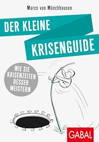 Der kleine Krisenguide - Marco von Münchhausen - E-Book
