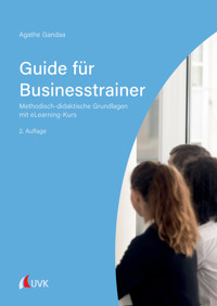 Guide für Businesstrainer - Agathe Maria Gandaa - E-Book