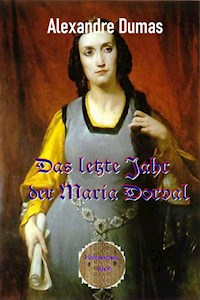 Das letzte Jahr der Marie Dorval - Dumas Alexandre - E-Book