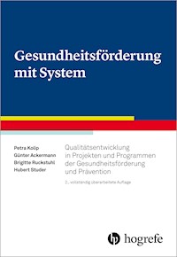 Gesundheitsförderung mit System - Petra Kolip - E-Book