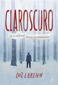 Claroscuro - Luz Larenn - E-Book