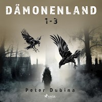 Dämonenland 1-3 - Peter Dubina - Hörbuch
