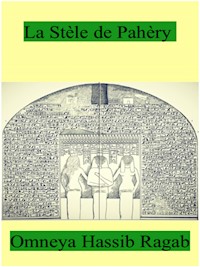 La Stèle de Pahéry - Omneya Hassib RAGAB - E-Book