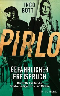 Pirlo - Gefährlicher Freispruch - Ingo Bott - E-Book