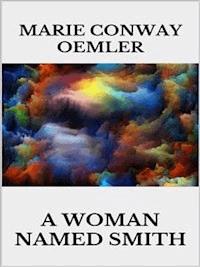 A woman named Smith - Marie Conway Oemler - E-Book