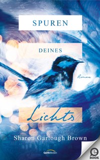 Spuren deines Lichts - Sharon Garlough Brown - E-Book + Hörbuch