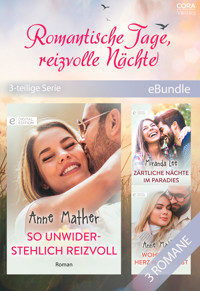 Romantische Tage, reizvolle Nächte (3-teilige Serie) - Anne Mather - E-Book