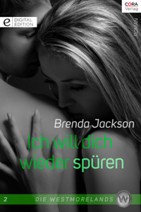 Ich will dich wieder spüren - BRENDA JACKSON - E-Book