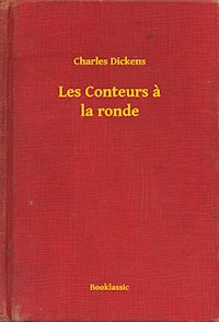 Les Conteurs a la ronde - Charles Dickens - E-Book