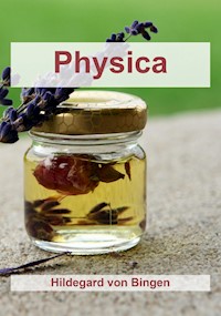 Physica - Hildegard Von Bingen - E-Book